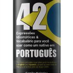 Mastering Brazilian Portuguese Idioms eBook by Master 139 Pages-0