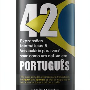 Mastering Brazilian Portuguese Idioms eBook by Master 139 Pages-0